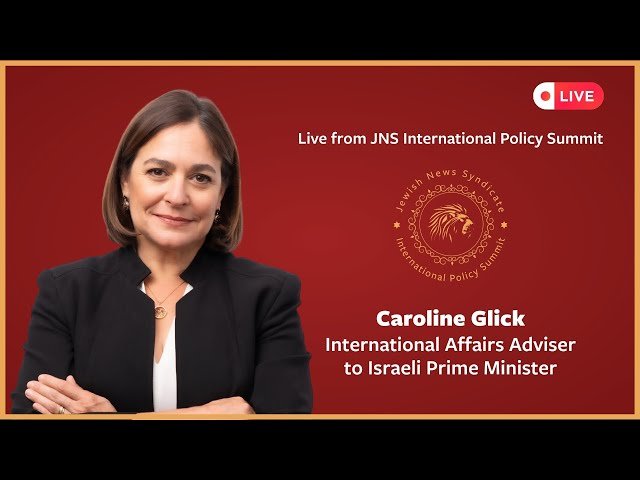 Why Is Caroline Glick Leaving Jns